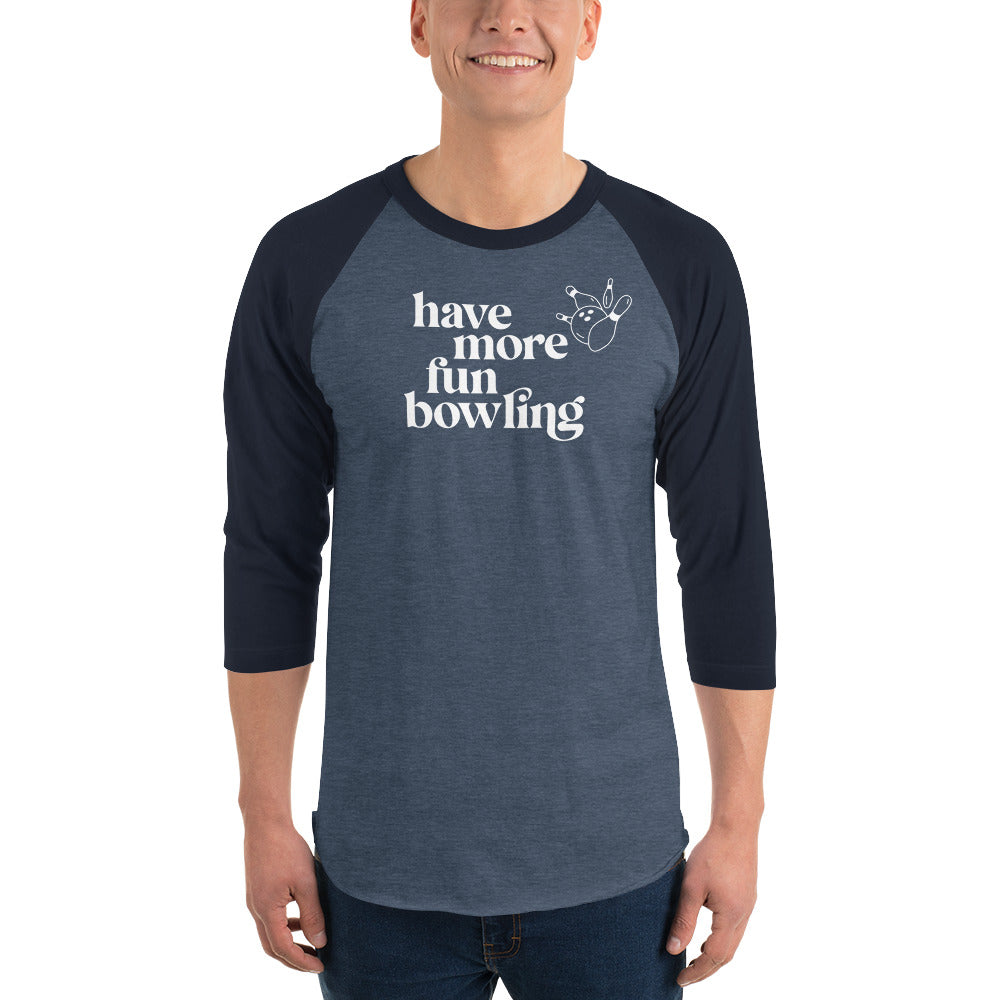 "Have More Fun Bowling" Baseball Shirt, Blue/Navy