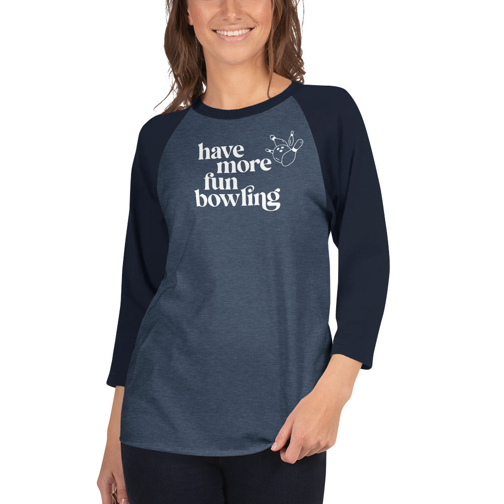 "Have More Fun Bowling" Baseball Shirt, Blue/Navy