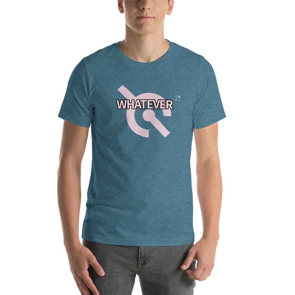 WHATEVER T-Shirt, Unisex