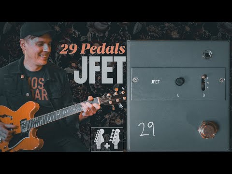29 Pedals JFET – Believable Audio