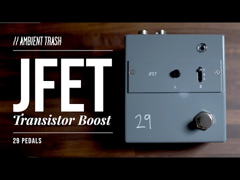 jfet pedals 29 Pedals JFET – Believable Audio