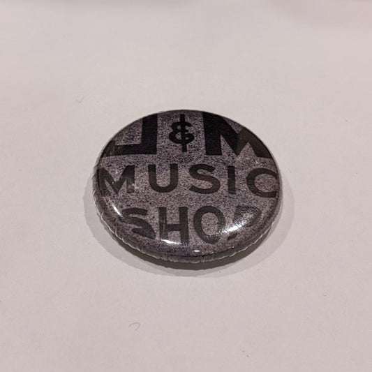 J&M Music Shop 1" Pin Button