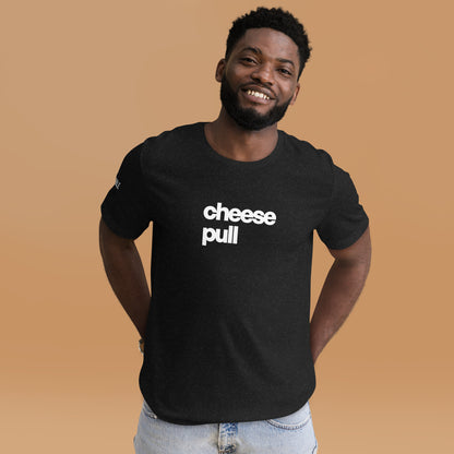 Cheese Pull T-Shirt