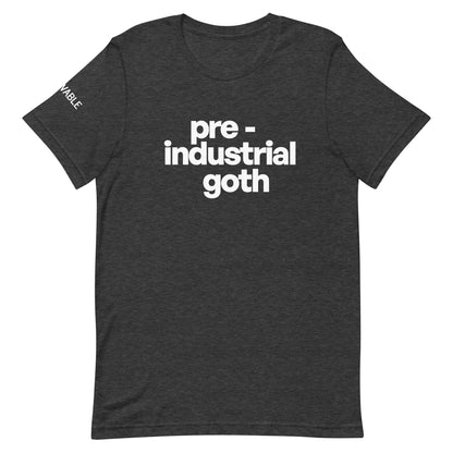 Pre-Industrial Goth T-Shirt