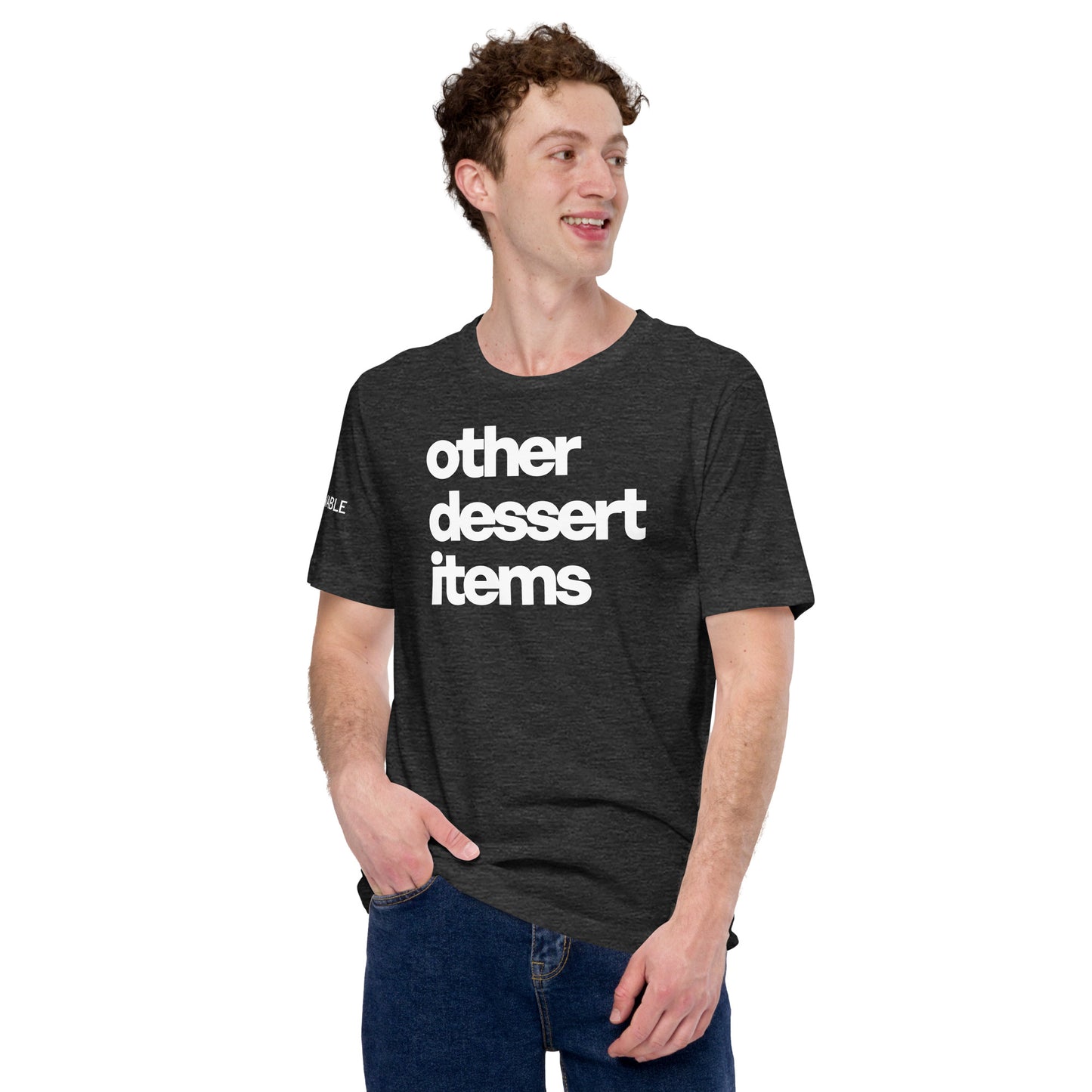Other Dessert Items T-Shirt