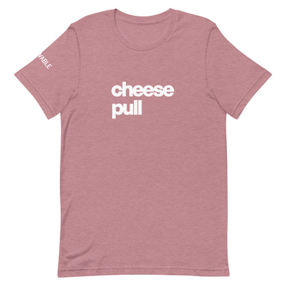 Cheese Pull T-Shirt