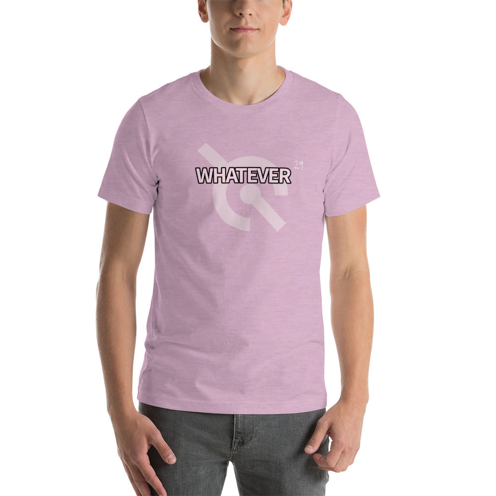 WHATEVER T-Shirt, Unisex